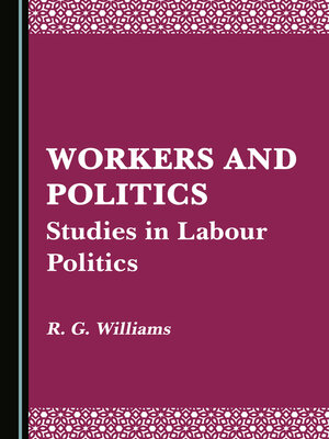 cover image of Workers and Politics